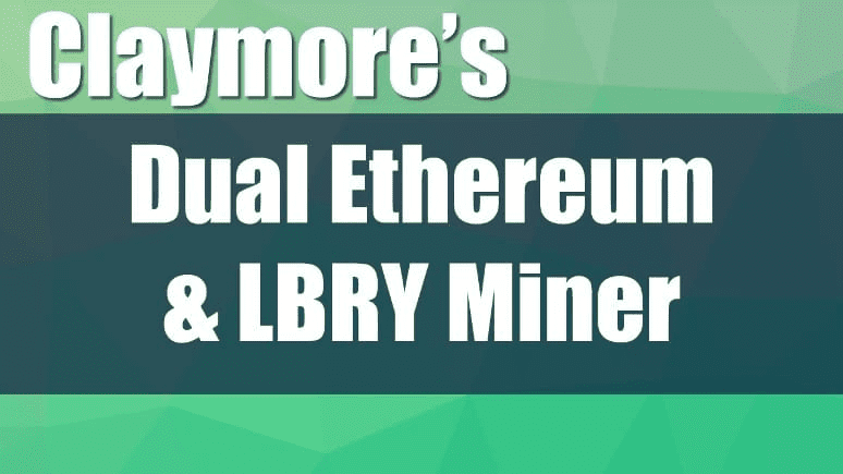 Claymore%E2%80%99s Dual Miner